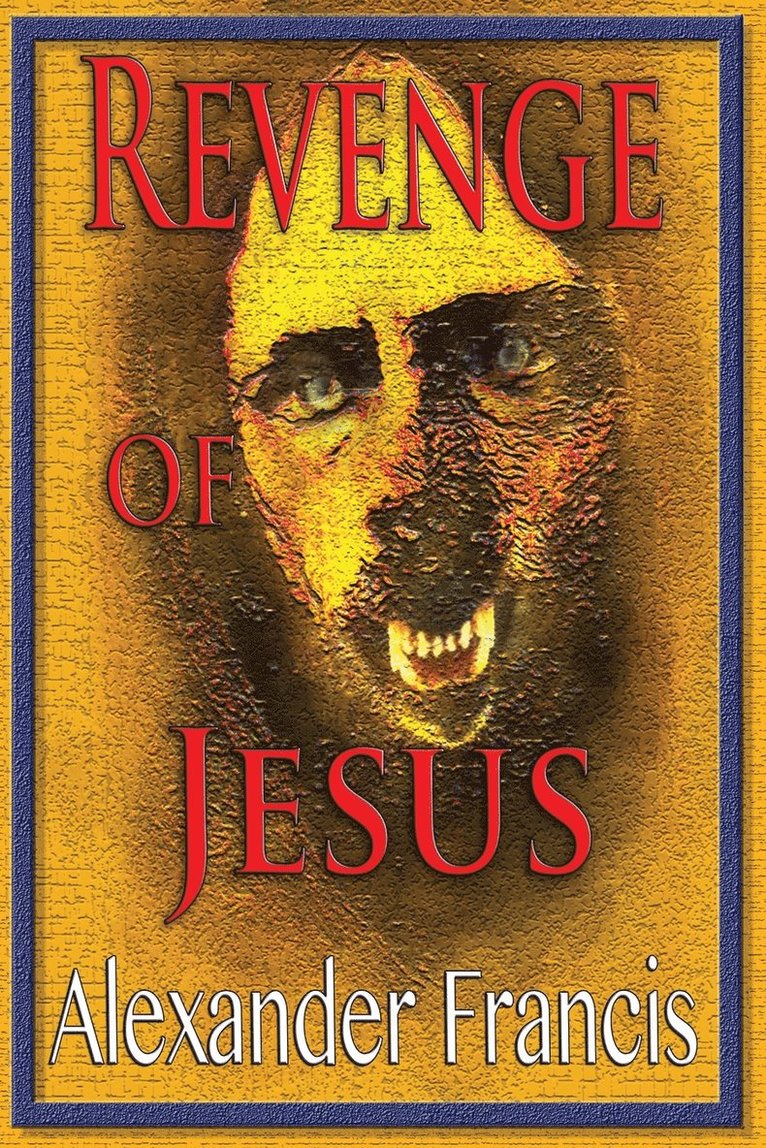 Revenge Of Jesus 1