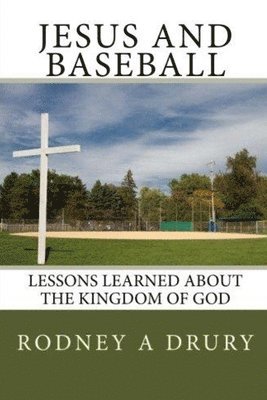 Jesus and Baseball 1