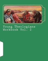 Young Theologians Workbook: The Book of Acts Part 1 1