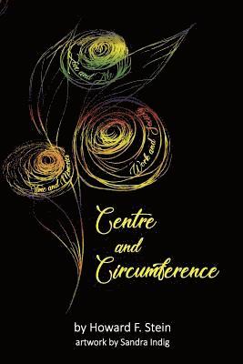 Centre and Circumference: A Collection of Poems, Häftad