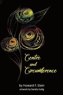 Centre and Circumference: A Collection of Poems 1