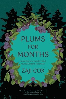 Plums for Months 1