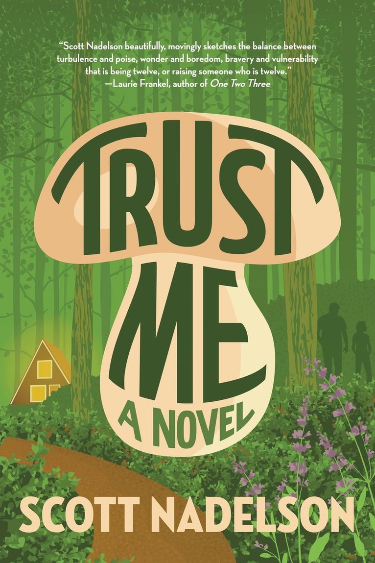 Scott Nadelson - Trust Me, Häftad