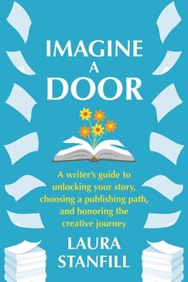 Laura Stanfill - Imagine a Door, Häftad
