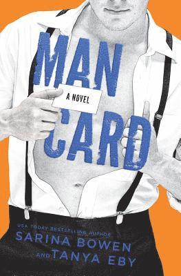 Tanya Eby, Sarina Bowen - Man Card, Häftad