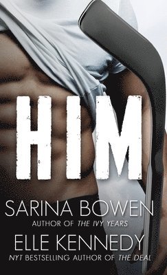 Sarina Bowen, Elle Kennedy - Him, Inbunden