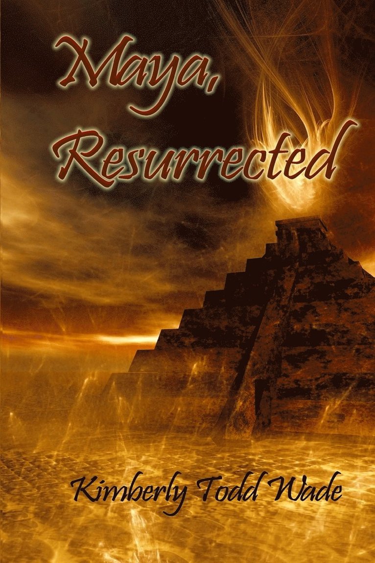 Maya, Resurrected 1