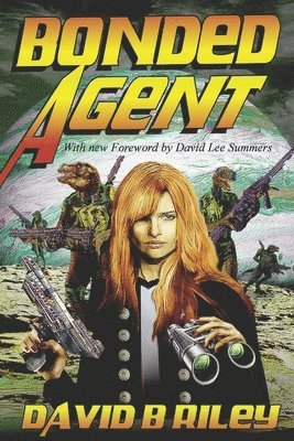 David B Riley - Bonded Agent, Häftad