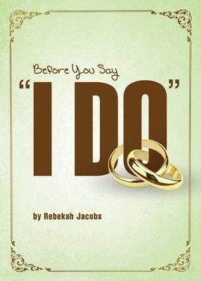 bokomslag Before You Say &quot;I Do&quot;