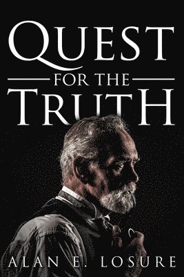 Quest for the Truth