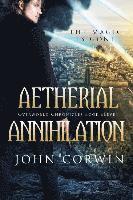 bokomslag Aetherial Annihilation: Book Eleven of the Overworld Chronicles