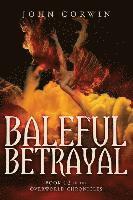 Baleful Betrayal: Overworld Chronicles Book Twelve