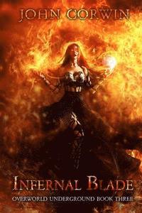 bokomslag Infernal Blade: Dark Urban Fantasy Thriller