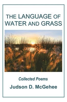 The Language of Water and Grass 1