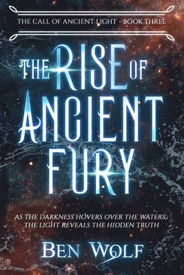 Ben Wolf - Rise of Ancient Fury, Häftad