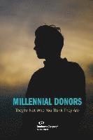 Rick Dunham - Millennial Donors: They're Not Who You Think They Are, Häftad
