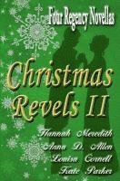 Anna D. Allen, Kate Parker - Christmas Revels II: Four Regency Novellas, Häftad