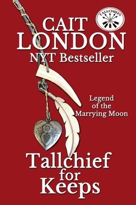 bokomslag Tallchief for Keeps: Tallchief (Book 3)