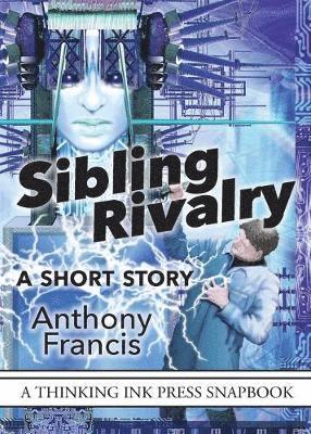 Anthony Francis, Anthony, Francis - Sibling Rivalry, Häftad