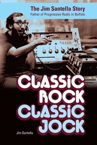 bokomslag Classic Rock, Classic Jock