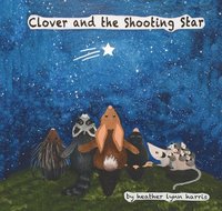bokomslag Clover and the Shooting Star