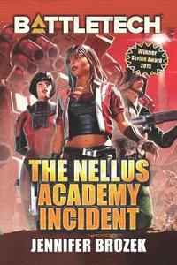 bokomslag BattleTech: The Nellus Academy Incident