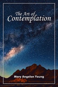 bokomslag The Art of Contemplation