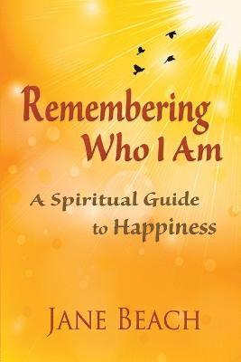 Remembering Who I Am