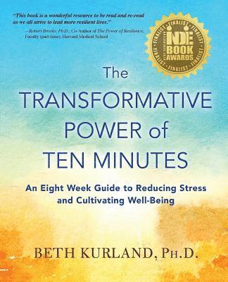 The Transformative Power of Ten Minutes 1