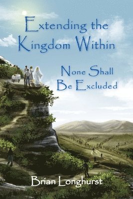 Extending the Kingdom Within 1