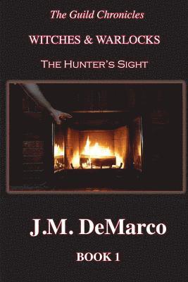 J M DeMarco, J. M. DeMarco, J.M. DeMarco - Guild Chronicles, Häftad