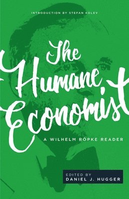 bokomslag The Humane Economist