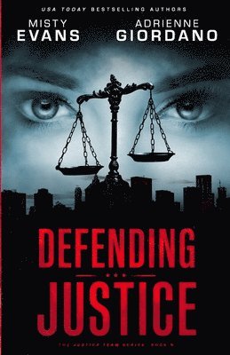 Misty Evans, Adrienne Giordano - Defending Justice, Häftad