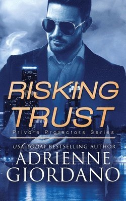 Adrienne Giordano - Risking Trust, Häftad