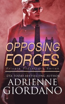 Adrienne Giordano - Opposing Forces, Häftad