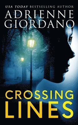 Adrienne Giordano - Crossing Lines, Häftad