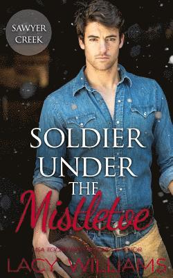 Soldier Under the Mistletoe 1