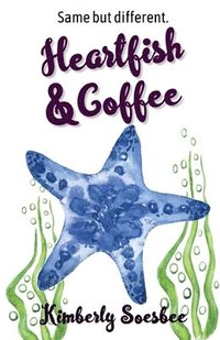 bokomslag Heartfish and Coffee