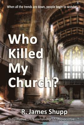 Who Killed My Church?: Revelation Series, Book 1 1