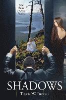 bokomslag Shadows: One Choice a Future Makes