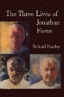 bokomslag The Three Lives Of Jonathan Force