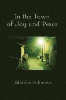 In the Town of Joy and Peace
