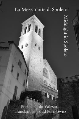 Todd Portnowitz, Paolo Valesio - La Mezzanotte di Spoleto-Midnight in Spoleto, Häftad