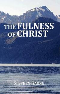 bokomslag The Fulness of Christ