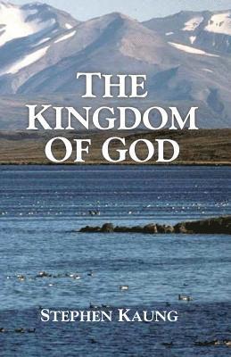 The Kingdom of God 1