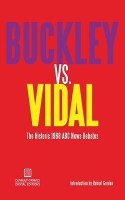 William F Buckley, Gore Vidal - Buckley vs. Vidal, Häftad