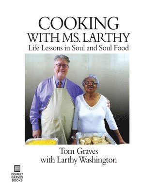 Tom Graves - Cooking with Ms. Larthy, Häftad