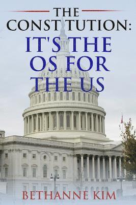 The Constitution: It's the OS for the US 1