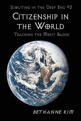 Citizenship in the World: Teaching the Merit Badge 1