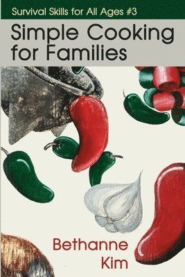 Simple Cooking for Families 1